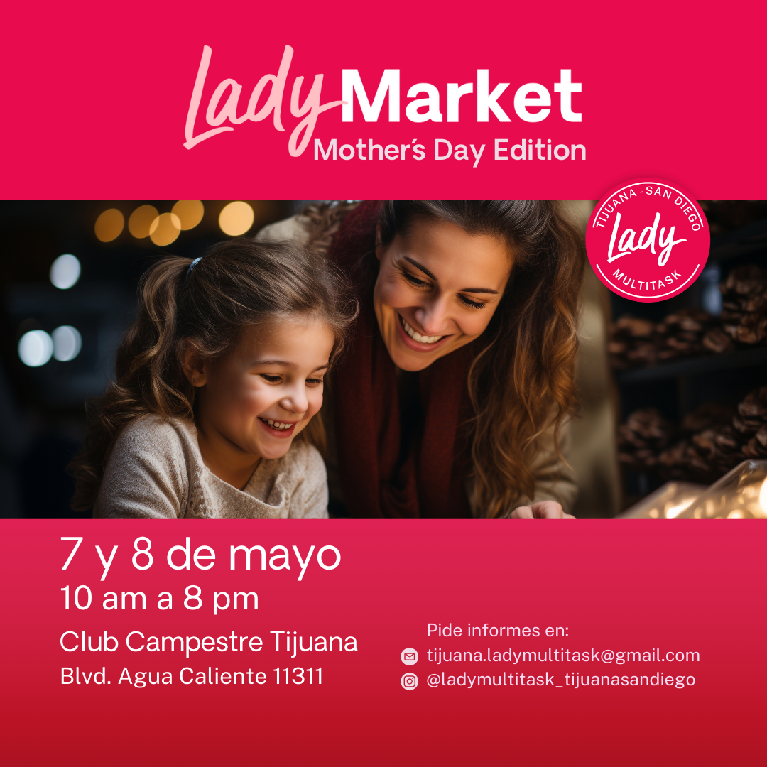 Lady Market Mothers Day Edition Tijuana - Lady Multitask